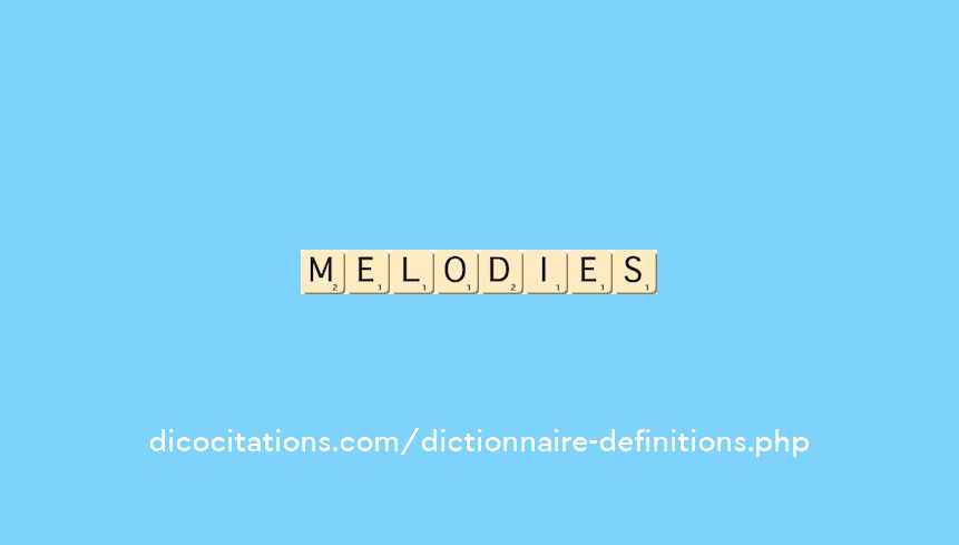 melodies