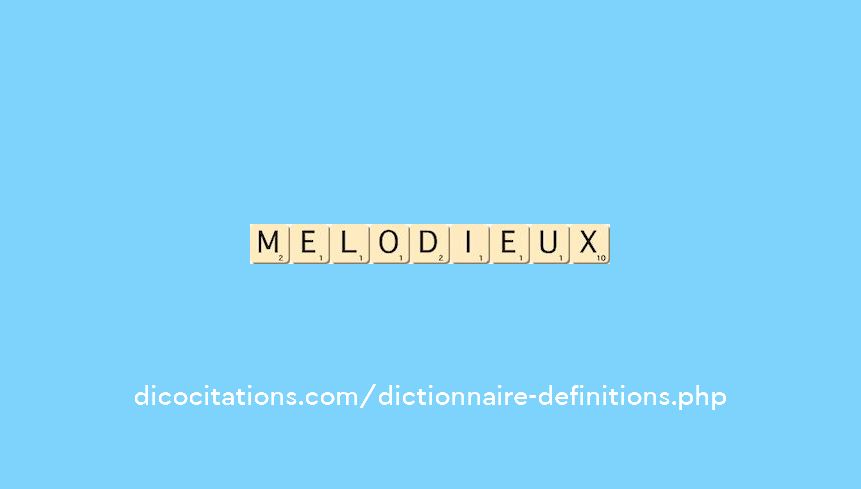 melodieux melodieux