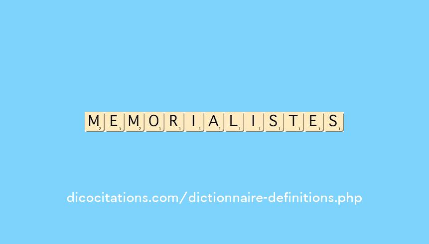 memorialistes