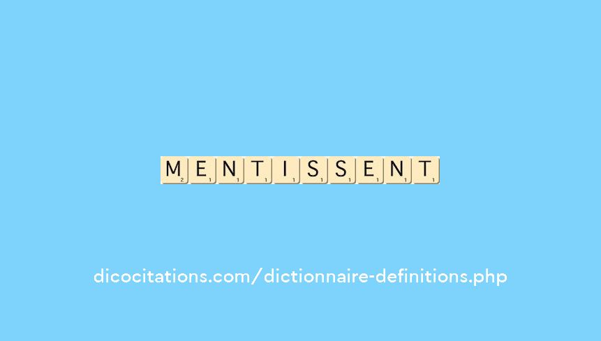 mentissent mentissent
