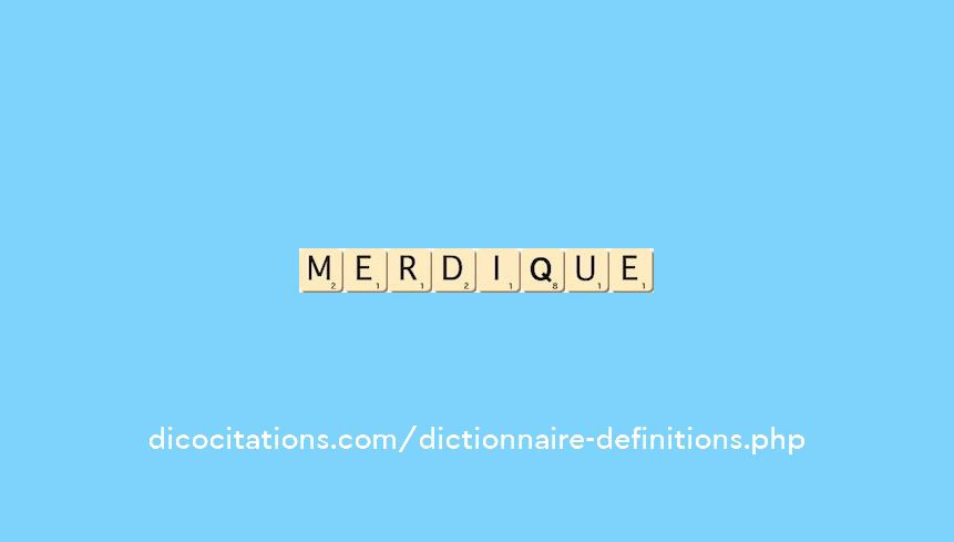 merdique merdique