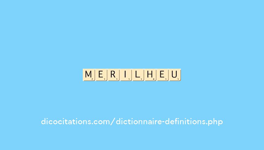 merilheu