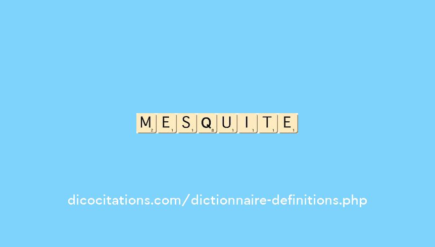 mesquite
