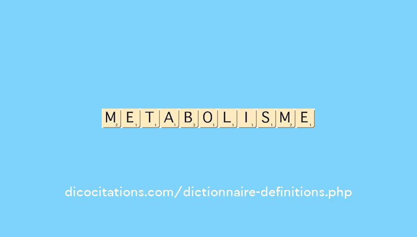 metabolisme metabolisme