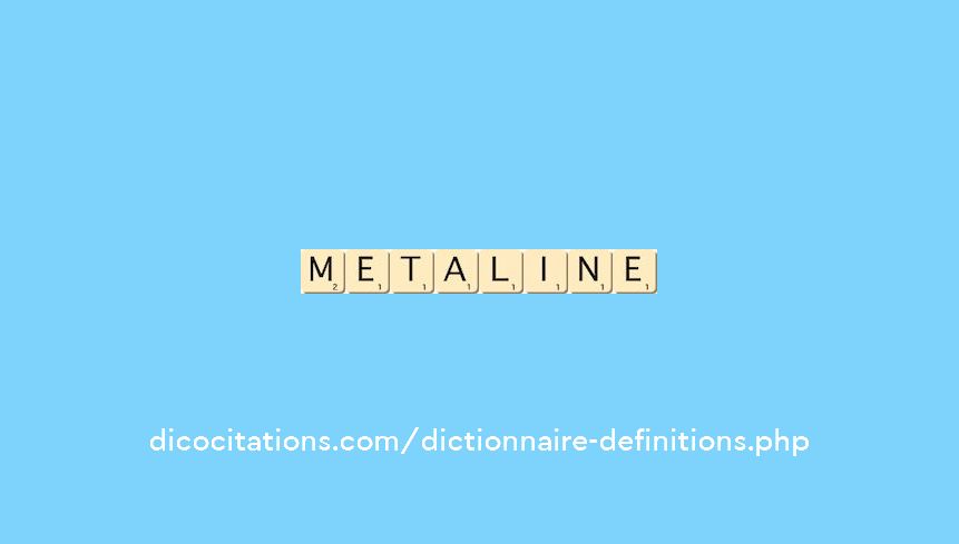 metaline