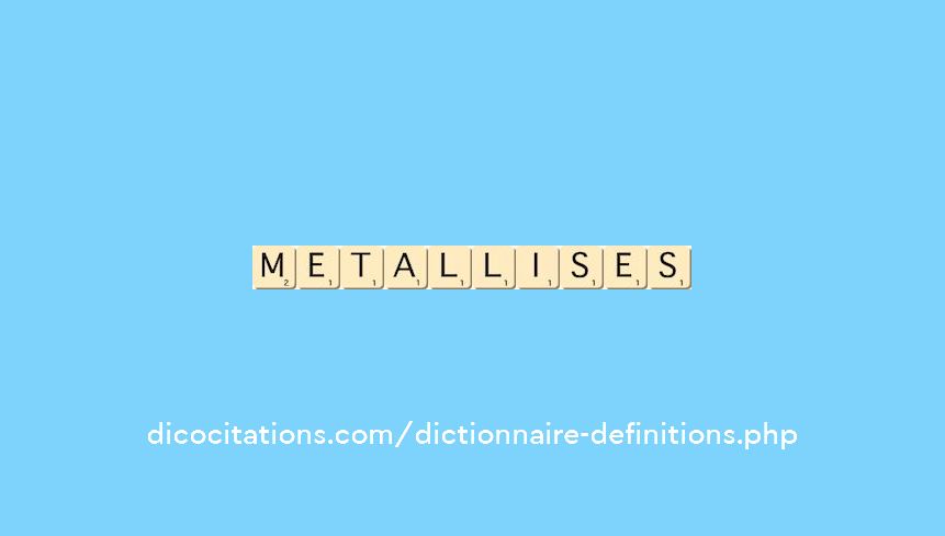 metallises