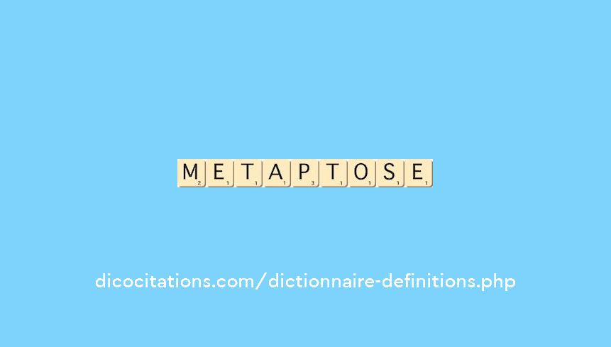 metaptose