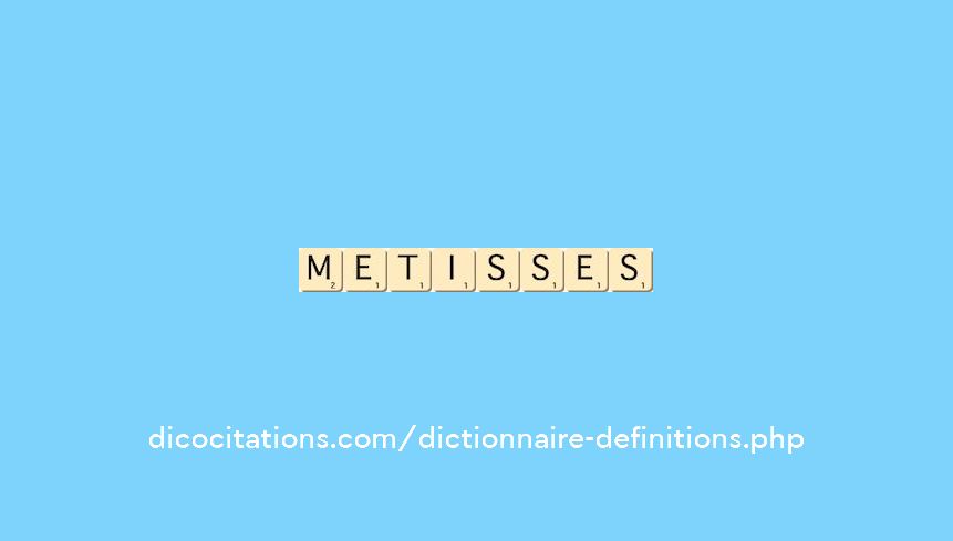metisses metisses