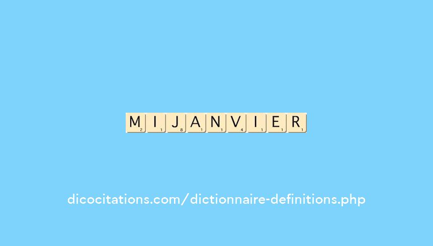 mi-janvier mi-janvier