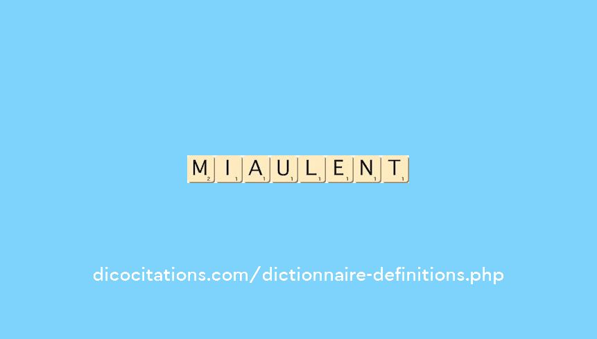 miaulent miaulent