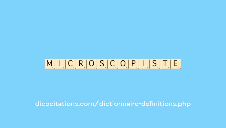 microscopiste