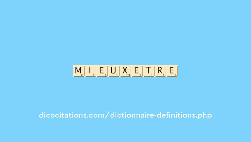 mieux-etre mieux-etre