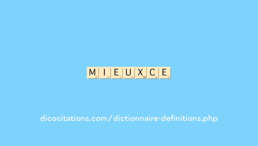 mieuxce