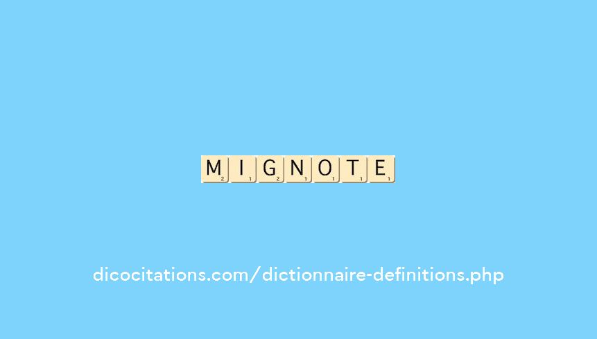 mignote mignote