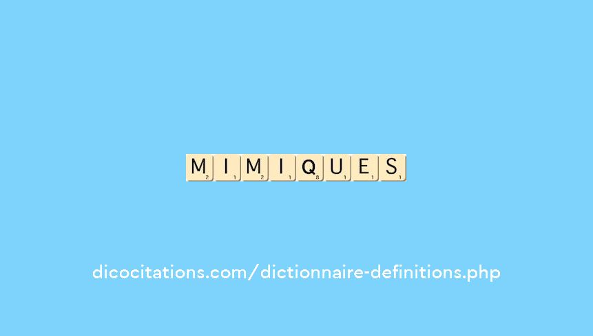 mimiques mimiques