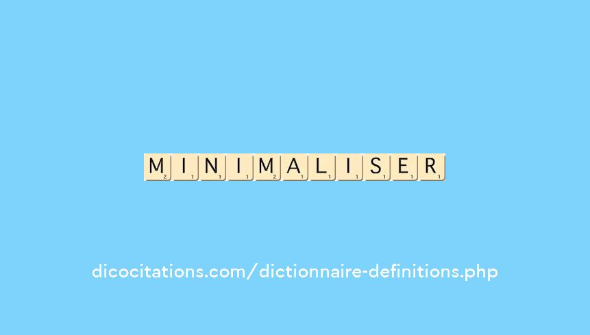 minimaliser minimaliser