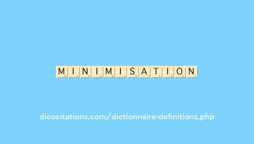 minimisation minimisation