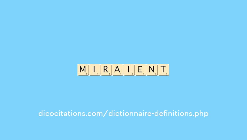 miraient