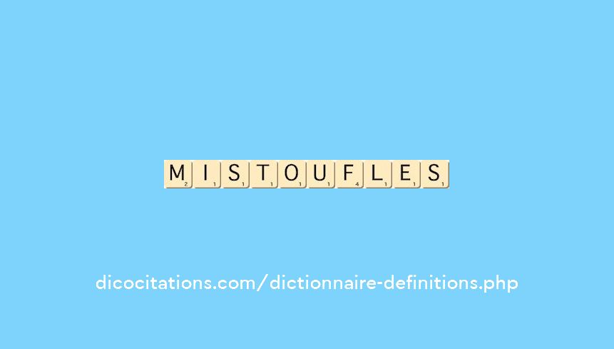 mistoufles