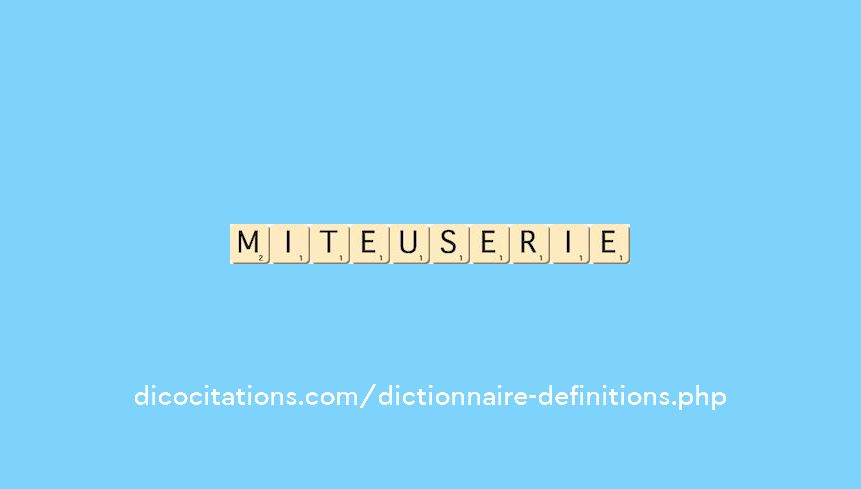 miteuserie miteuserie