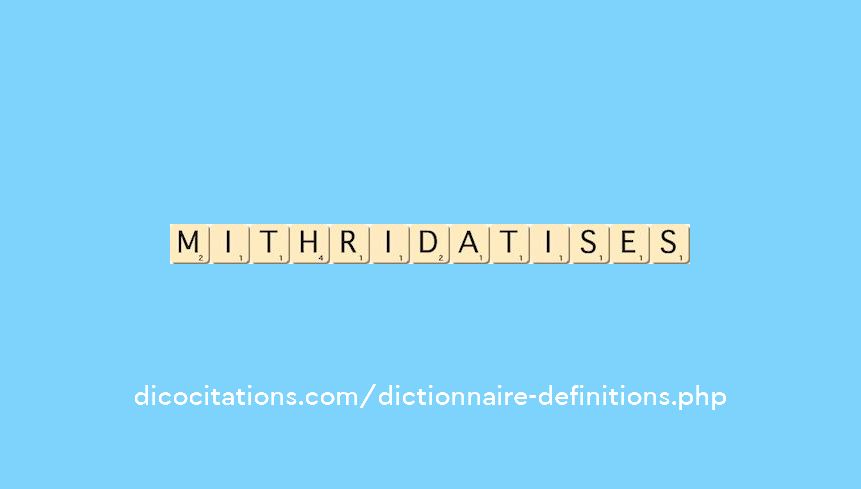 mithridatises