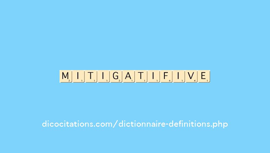 mitigatif--ive