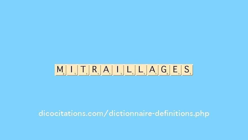 mitraillages mitraillages