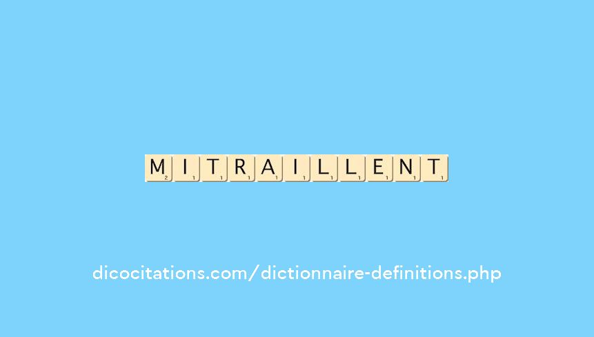 mitraillent mitraillent