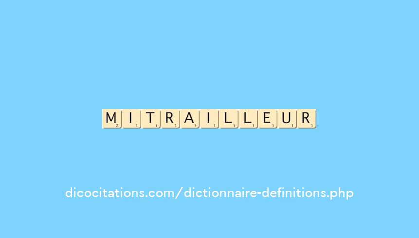 mitrailleur mitrailleur