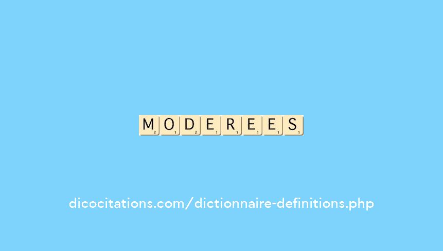 moderees