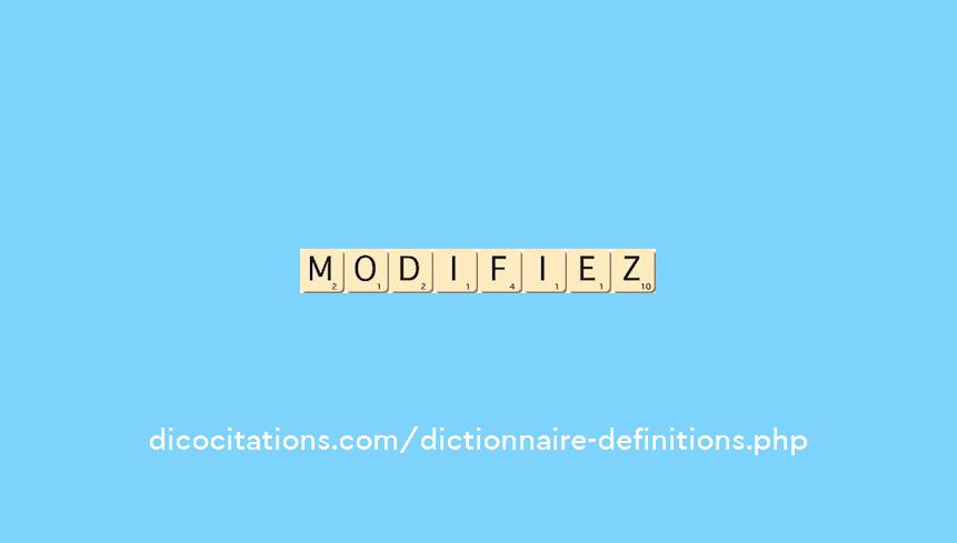 modifiez modifiez