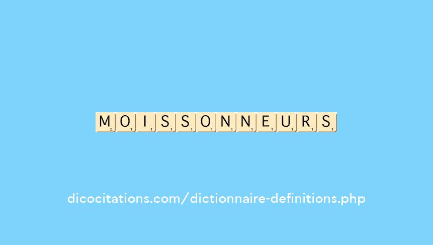 moissonneurs moissonneurs