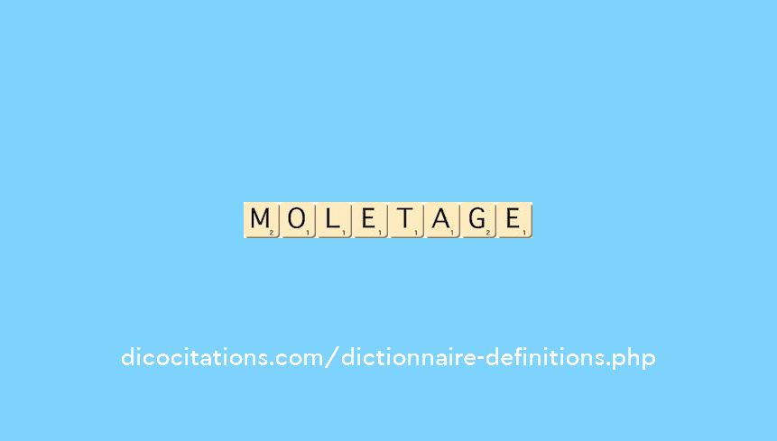 moletage