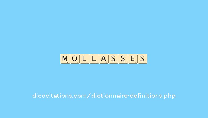 mollasses