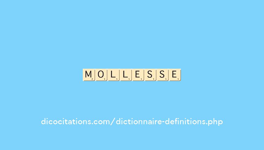 mollesse mollesse