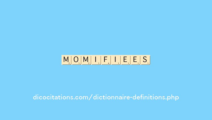 momifiees momifiees