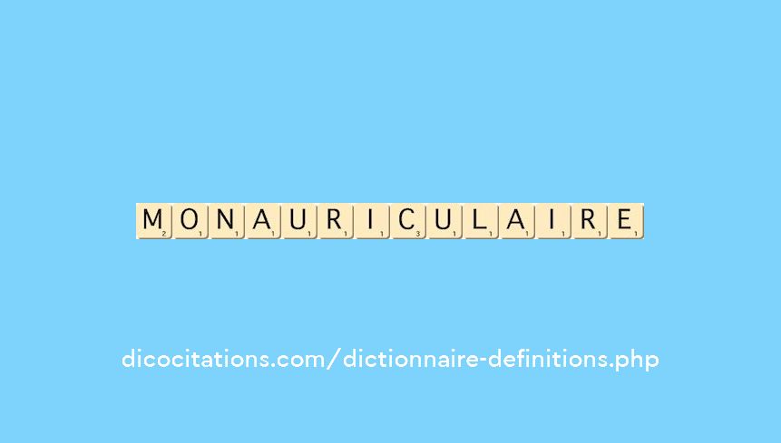 monauriculaire