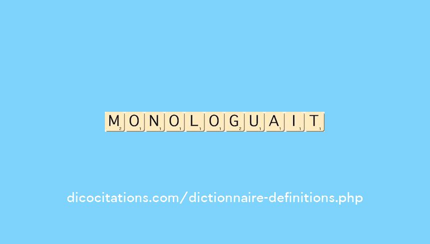 monologuait monologuait