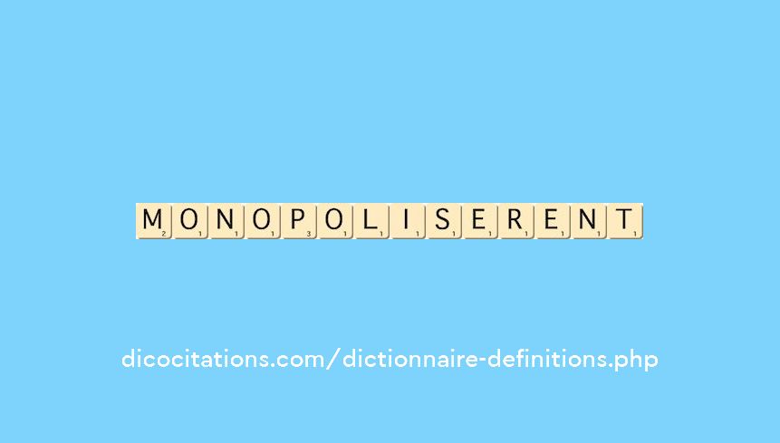monopoliserent monopoliserent