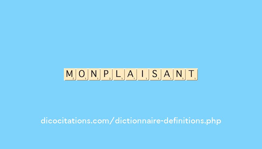 monplaisant