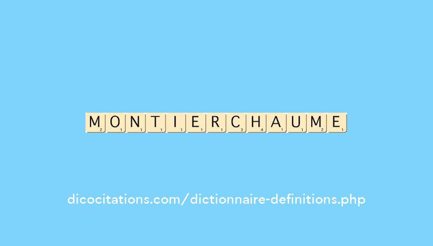 montierchaume