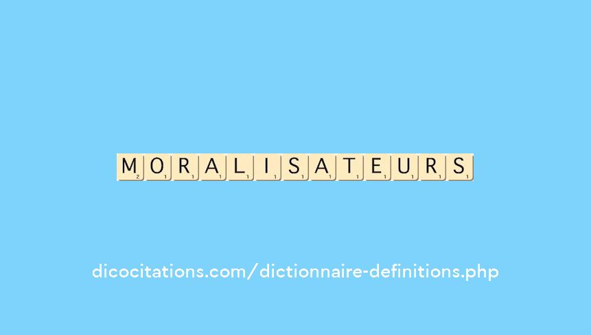 moralisateurs