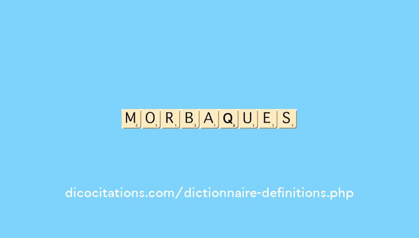 morbaques morbaques