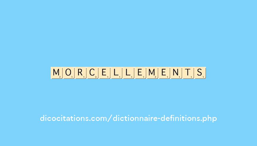 morcellements morcellements