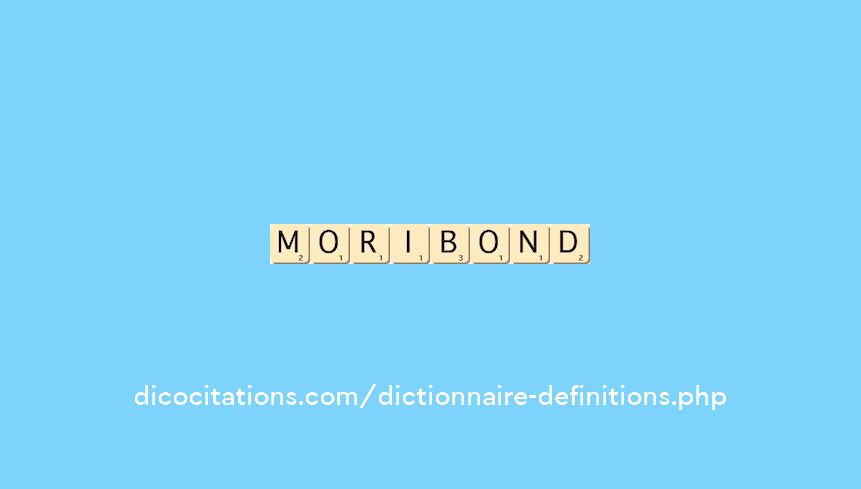 moribond