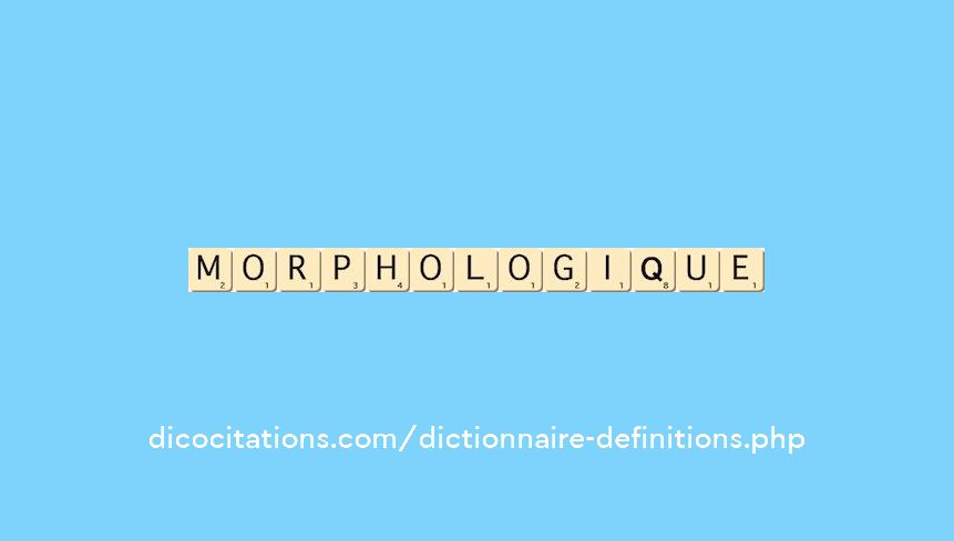 morphologique morphologique