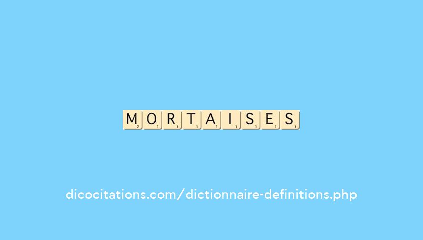 mortaises mortaises