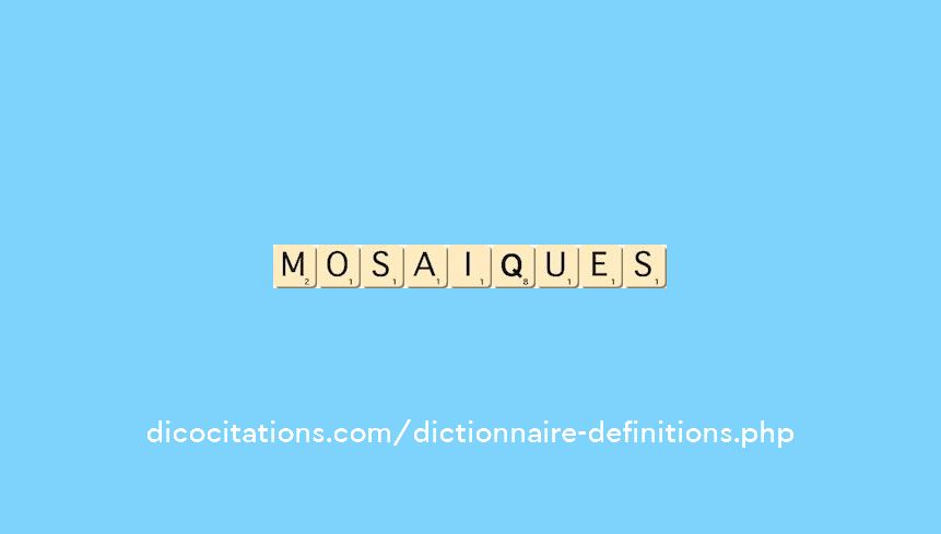 mosaiques mosaiques
