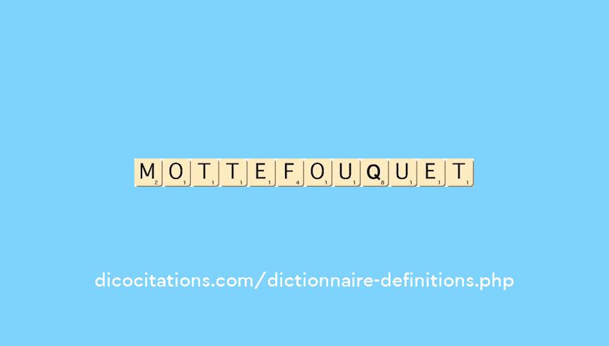 motte-fouquet