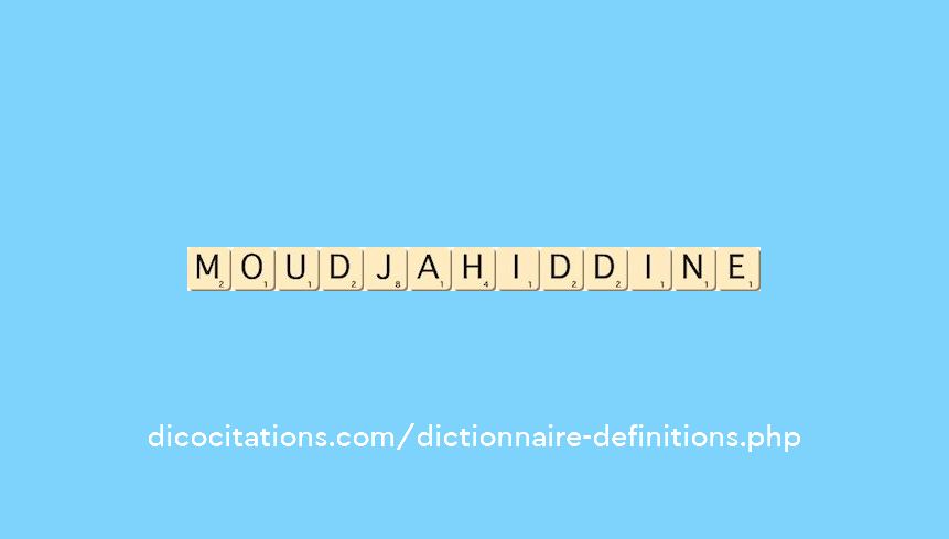 moudjahiddine moudjahiddine
